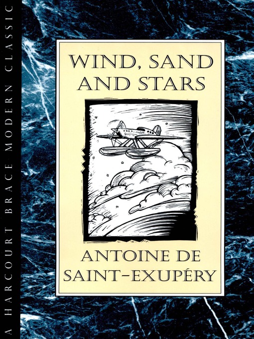 Title details for Wind, Sand and Stars by Antoine de Saint-Exupéry - Available